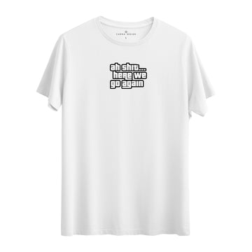 Here We Go Again - Regular T-shirt