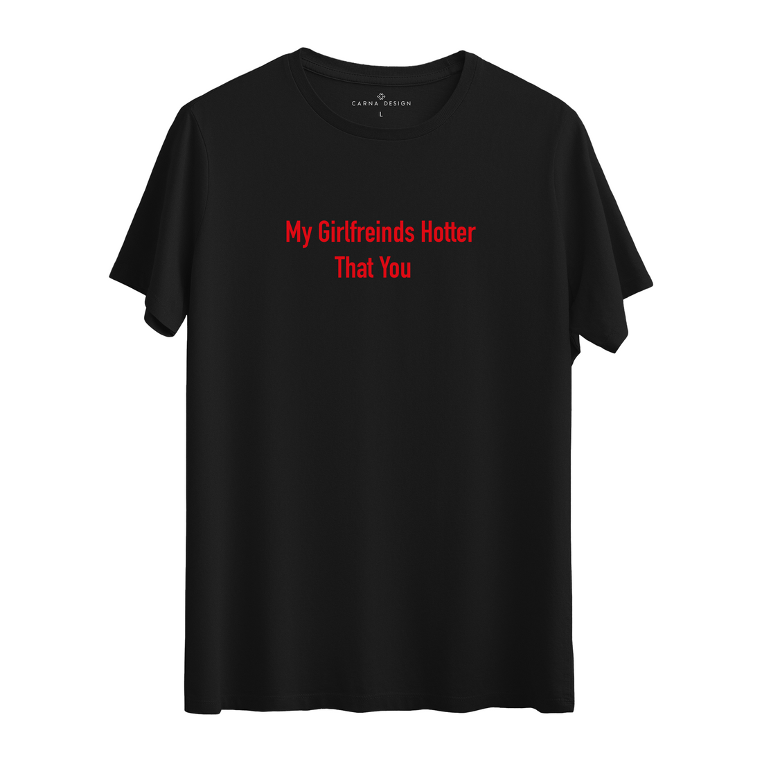 Hotter That You - Regular T-shirt