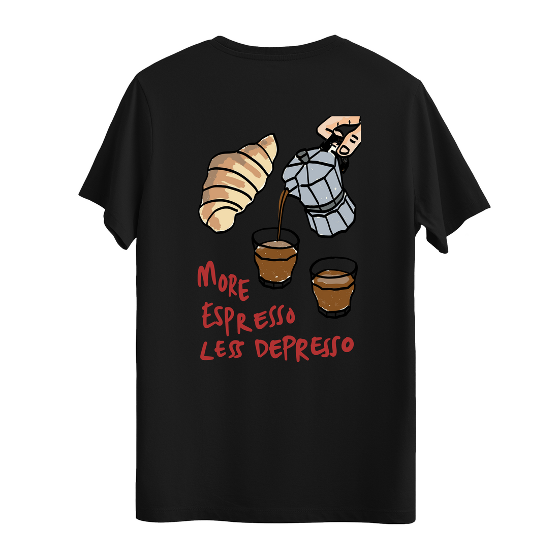 More Espresso - Regular T-shirt