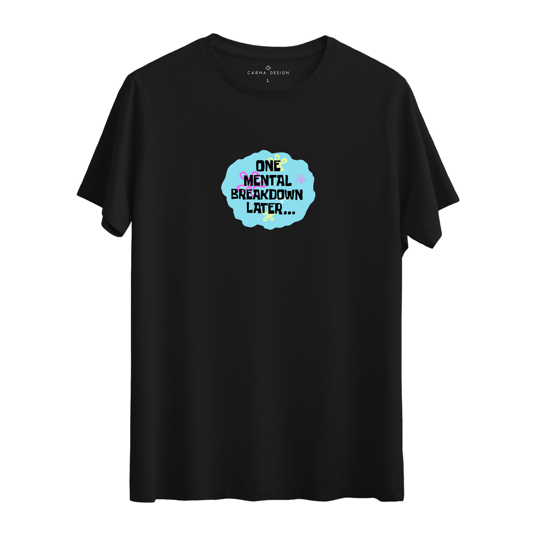 One Mental - Regular T-shirt