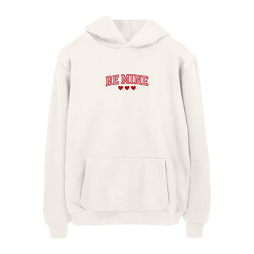 Be Mine 2 - Hoodie