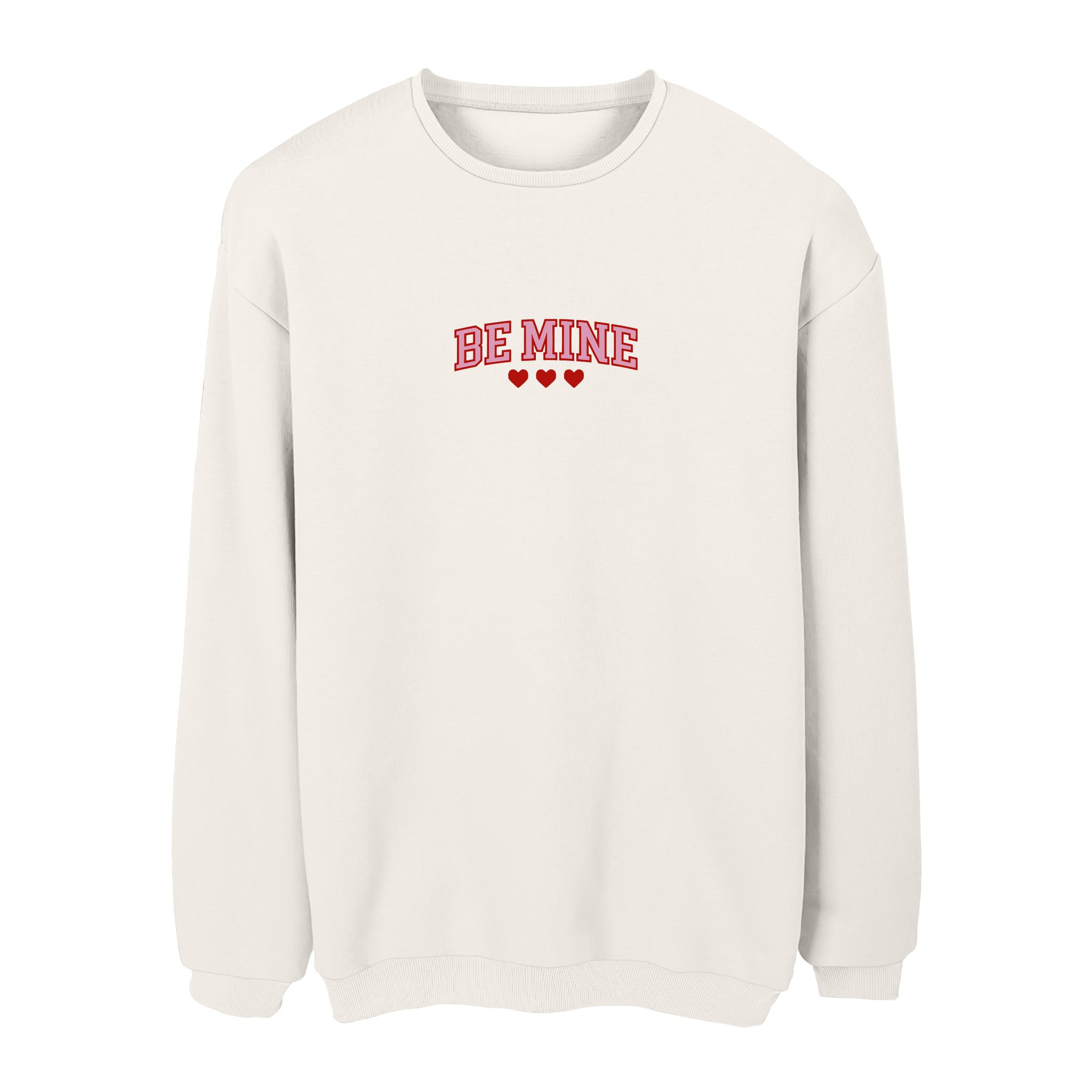 Be Mine 2 - Sweatshirt