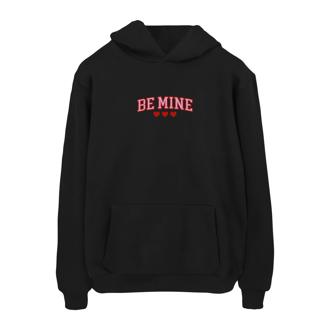 Be Mine 2 - Hoodie