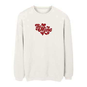 Be Mine 3 - Sweatshirt