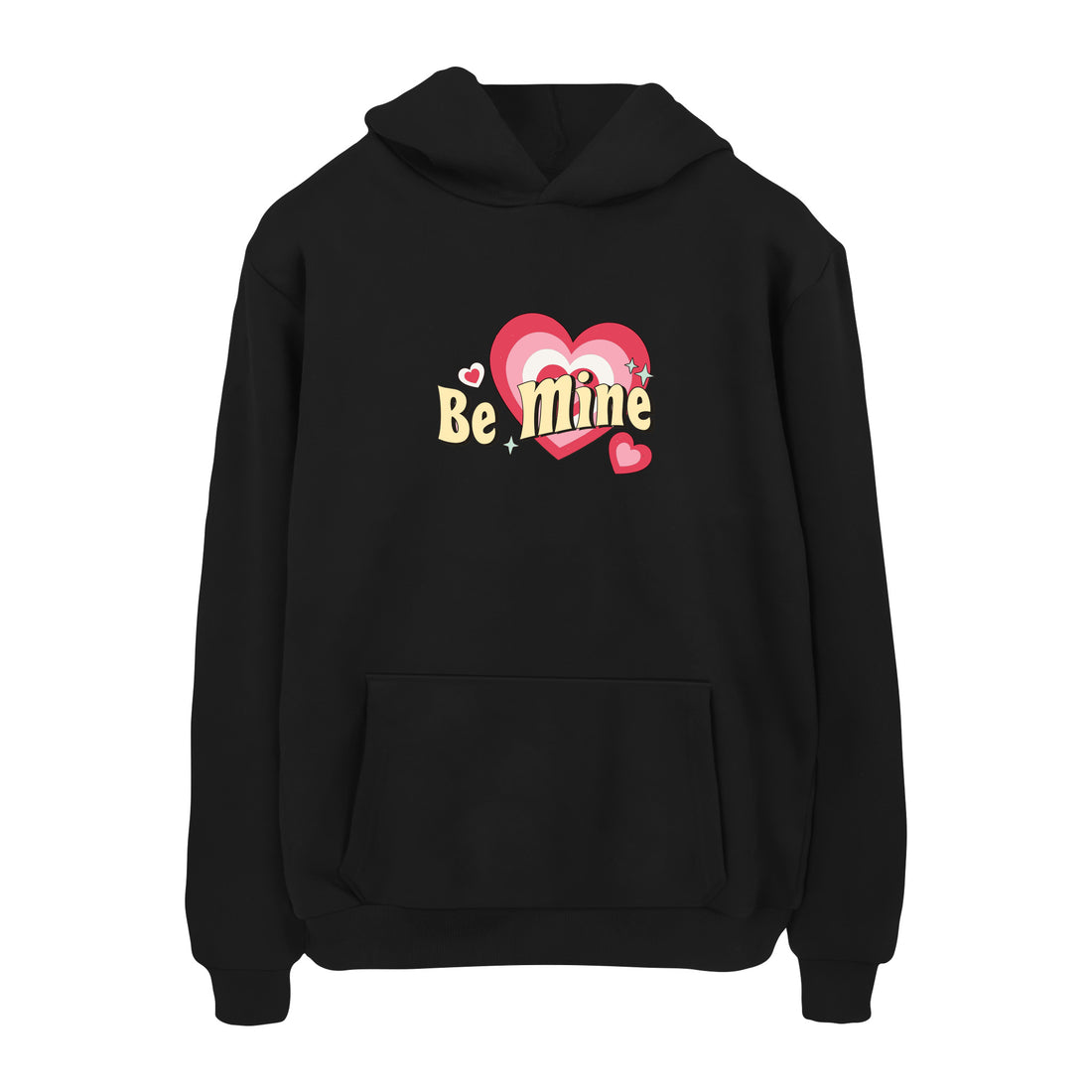 Be Mine - Hoodie