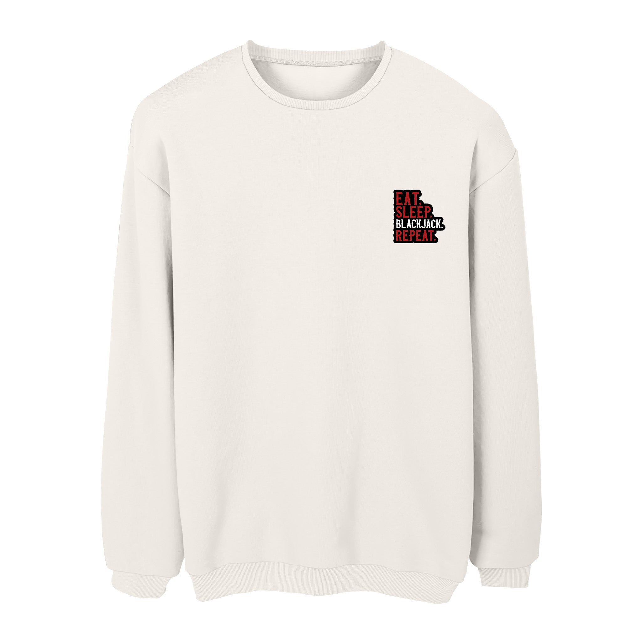 Eat Sleep Blackjack - Sweatshirt