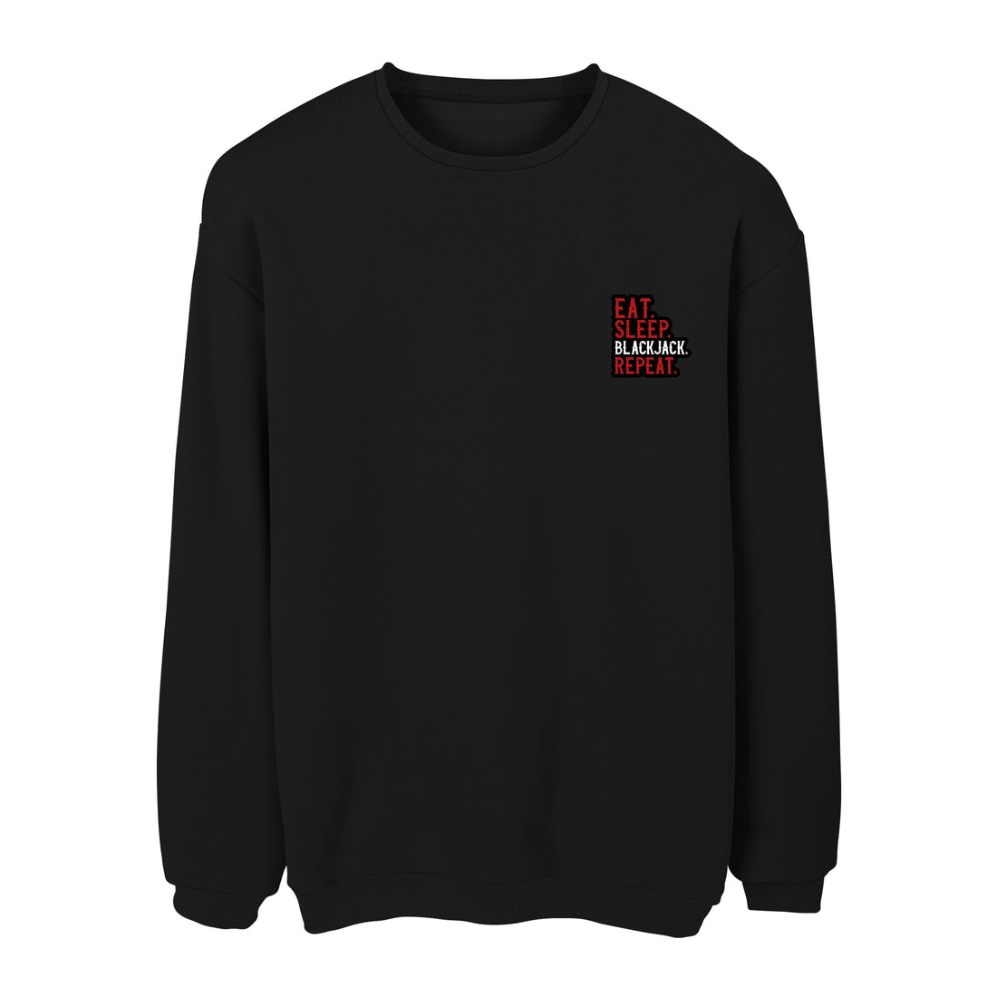 Eat Sleep Blackjack - Sweatshirt