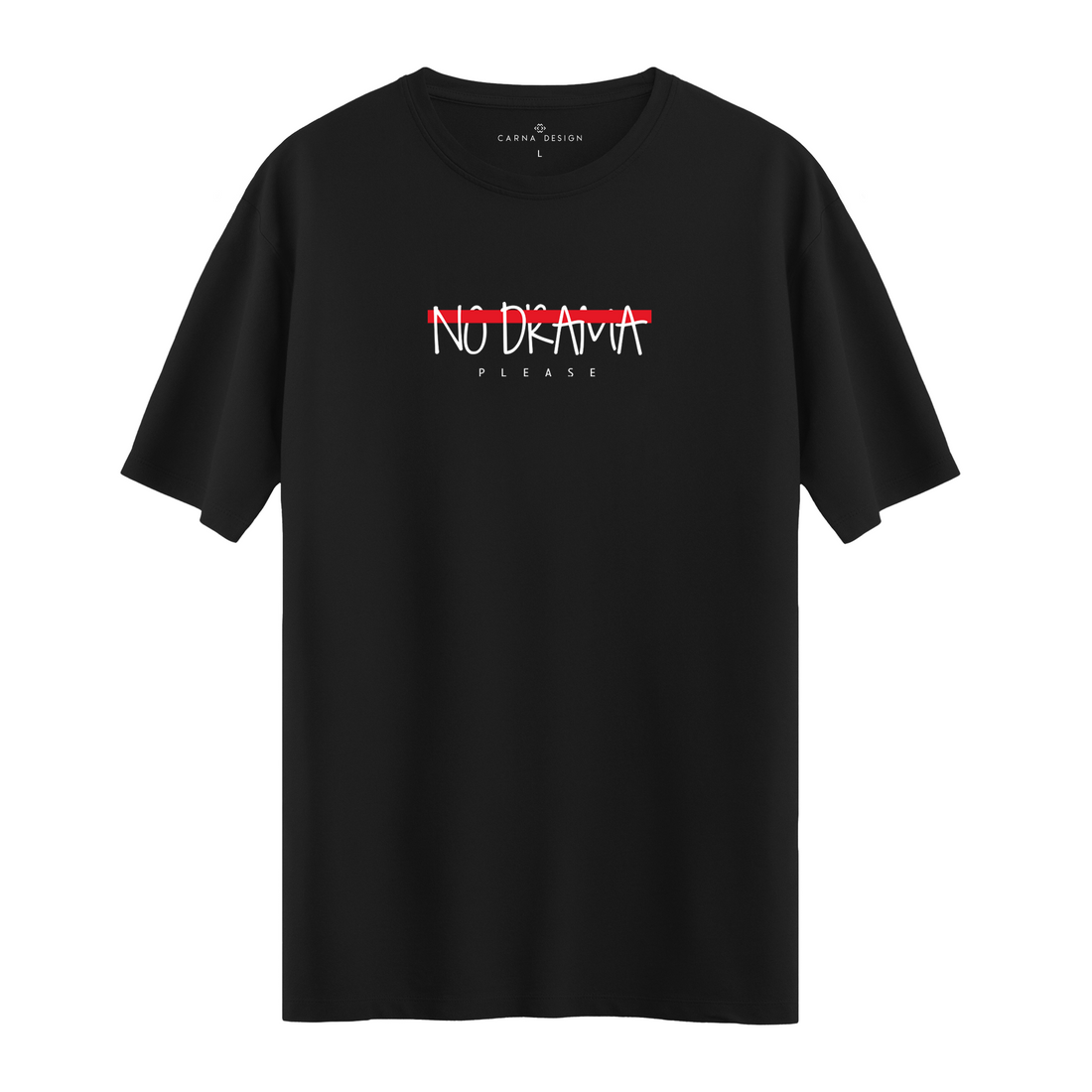 No Drama - Oversize T-shirt